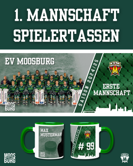 EV Moosburg Spielertassen – Persönliche Fanartikel der Spieler der 1. Mannschaft |