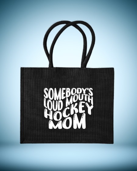 Schwarze Jute Tasche “SOMEBODY’S LOUD MOUTH HOCKEY MOM” | GipsyKing De